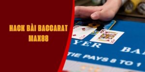 hack-bai-baccarat-max88