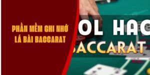 phan-mem-ghi-nho-la-bai-baccarat
