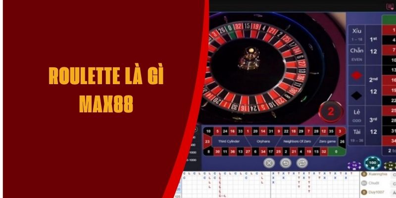 roulette-la-gi-max88