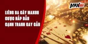 Liêng Ba Cây Max88 - Cược Hấp Dẫn, Cạnh Tranh Gay Cấn